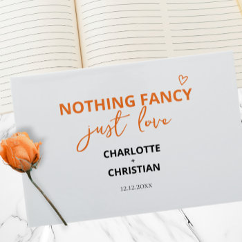 Nothing Fancy Just Love Guest Book by Ricaso_Wedding at Zazzle