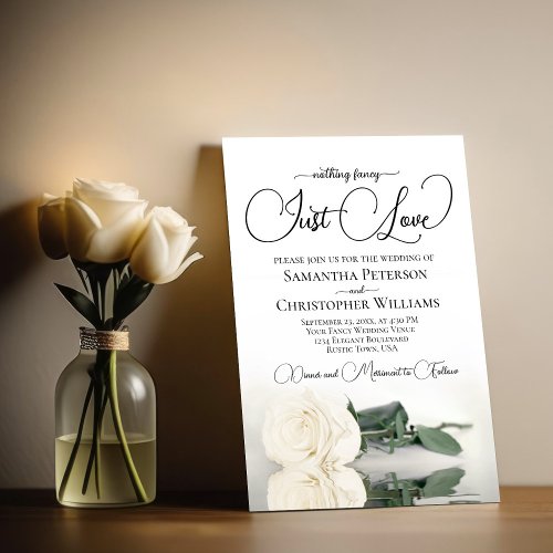 Nothing Fancy Just Love Ivory White Rose Wedding Invitation