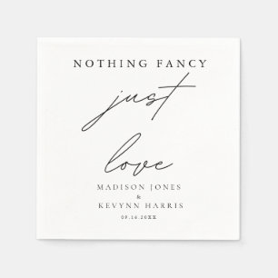 Nothing Fancy Just Love Minimal and Chic Wedding   Napkins