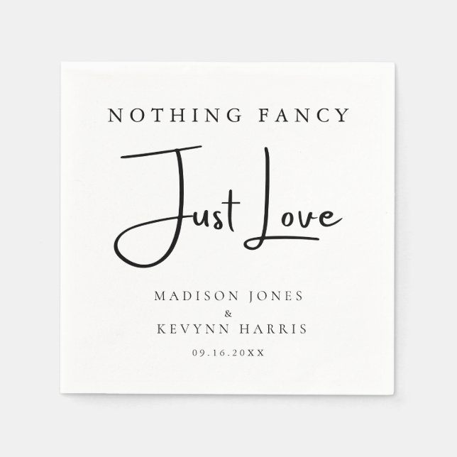 Nothing Fancy Just Love Minimal and Chic Wedding   Napkins (Front)