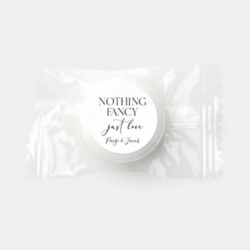 Nothing Fancy Just Love Minimalist Casual Wedding Life Saver Mints