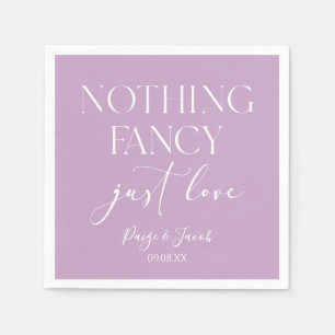 Nothing Fancy Just Love Minimalist Casual Wedding Napkins