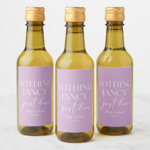 Nothing Fancy Just Love Minimalist Casual Wedding Wine Label