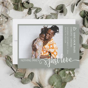Nothing Fancy Just Love Minimalist Save The Date by Ricaso_Wedding at Zazzle