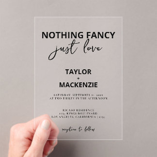 Nothing Fancy Just Love Minimalist Wedding Acrylic Invitations