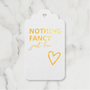 Nothing Fancy Just Love Minimalist Wedding Foil Gift Tags