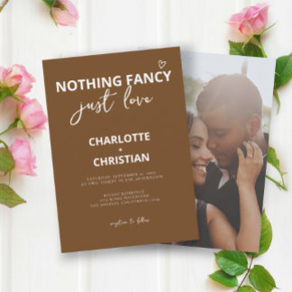 Nothing Fancy Just Love Minimalist Wedding Invitation