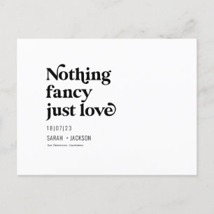 Nothing fancy just love, Modern save the date Anno Announcement Postcard