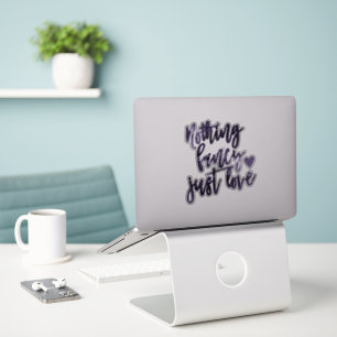 Nothing Fancy Just Love Moody Midnight Indigo Sticker