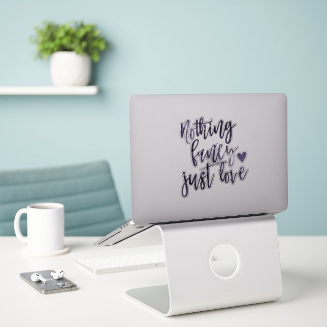 Nothing Fancy Just Love | Moody Midnight Indigo Sticker (Laptop On Desk)