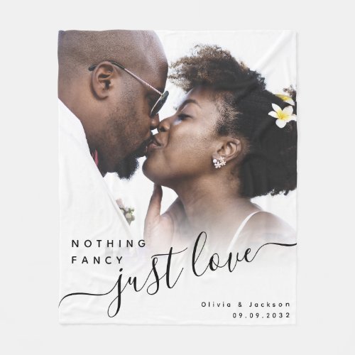 Nothing Fancy Just Love Newlyweds Fleece Blanket