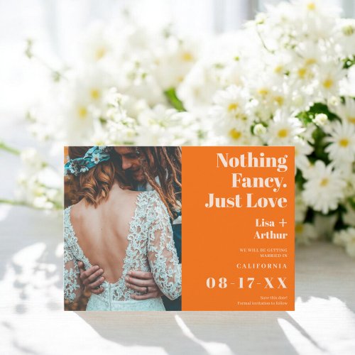 Nothing fancy just love orange photo save the date