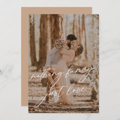 Nothing Fancy Just Love Photo Elopement Wedding Invitation