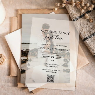 Nothing Fancy Just Love Photo Qr Code Wedding Vellum Invitations
