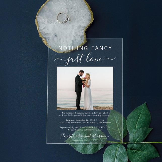 Nothing Fancy Just Love Photo Wedding Reception Acrylic Invitations (Make your wedding reception unforgettable with stunning acrylic invitations—modern, elegant, unique!)