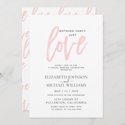 Nothing Fancy Just Love Pink Casual Wedding Invitation
