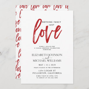 Nothing Fancy Just Love Red Casual Wedding Invitation