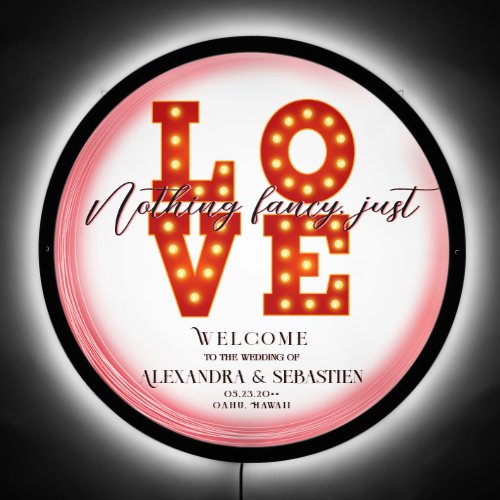 Nothing Fancy Just Love Red Pink Welcome Wedding LED Sign