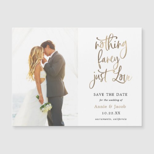 Nothing Fancy Just Love Save the Date Magnet