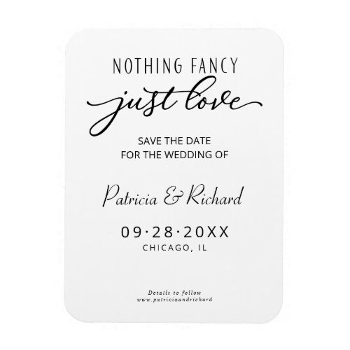 Nothing Fancy Just Love Save The Date Non Photo Magnet