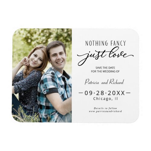 Nothing Fancy Just Love Save The Date Photo Magnet