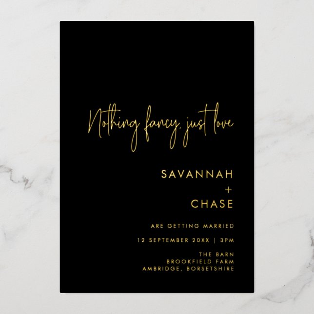 Nothing Fancy Just Love Simple Wedding Gold Foil Invitation (Front)