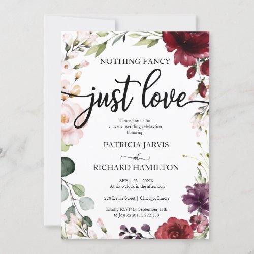 Nothing Fancy Just Love Wedding Burgundy Floral Invitation