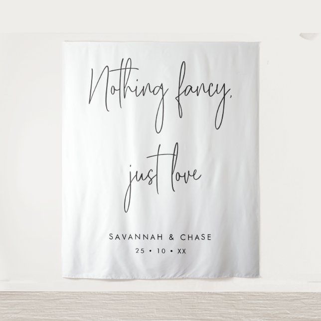 Nothing Fancy Just Love Wedding Ceremony Backdrop (Front)