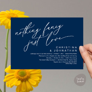 Nothing Fancy Just Love Wedding Dinner Party Invitation