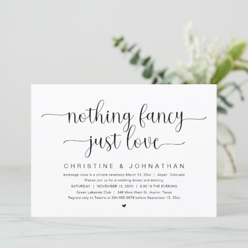 Nothing Fancy Just Love Wedding Elopement Party I Invitation