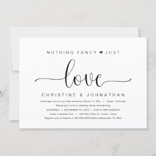 Nothing Fancy Just Love, Wedding Elopement Party Invitation