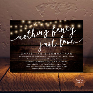 Nothing Fancy, Just Love, Wedding Elopement Party Invitation