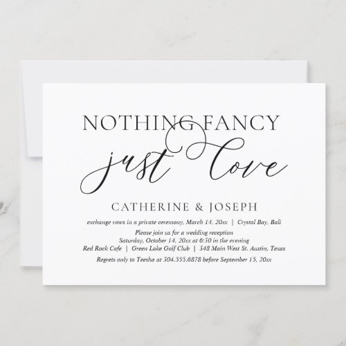 Nothing Fancy Just Love Wedding Elopement Party Invitation