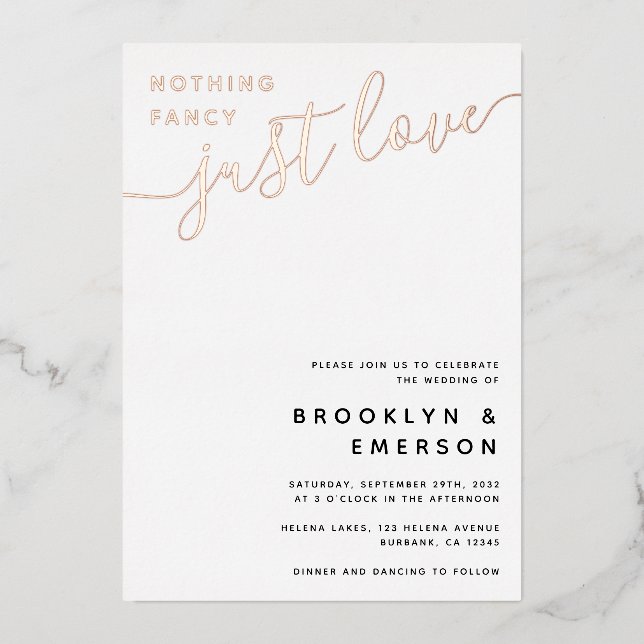 Nothing Fancy Just Love Wedding Foil Invitation (Front)