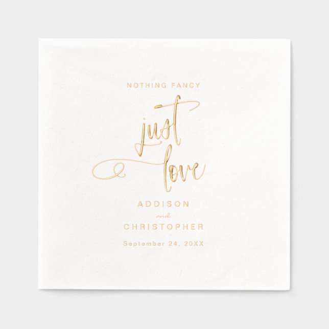 Nothing Fancy Just Love Wedding Gold Foil Napkins (Front)