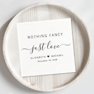 Nothing Fancy Just Love Wedding Napkins
