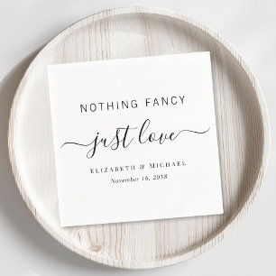 Nothing Fancy Just Love Wedding Napkins
