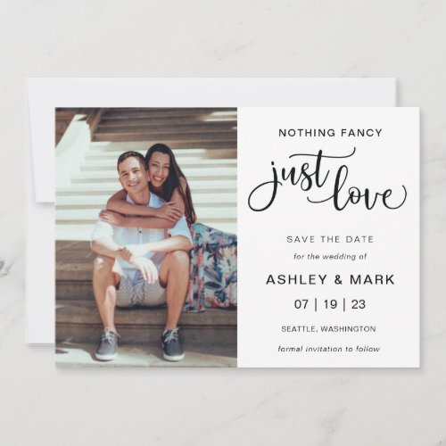 Nothing Fancy Just Love Wedding Photo Save The Date