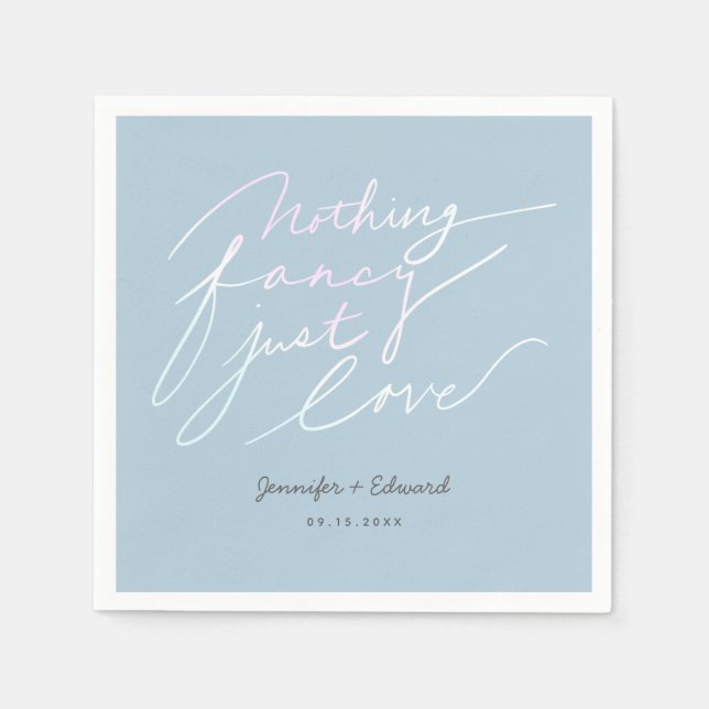 Nothing Fancy Just Love Wedding Quote Napkins (Front)