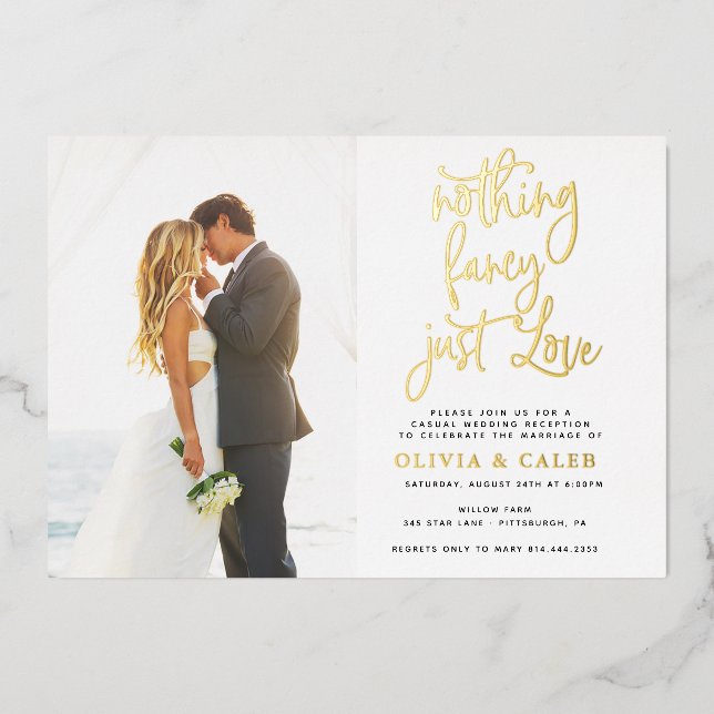 Nothing Fancy Just Love Wedding Reception Foil Invitation (Front)