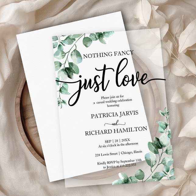 Nothing Fancy Just Love Wedding Reception Greenery Vellum Invitations (Creator Uploaded)