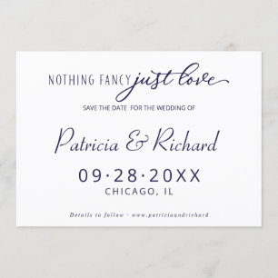 Nothing Fancy Just Love Wedding Save The Date Invitation