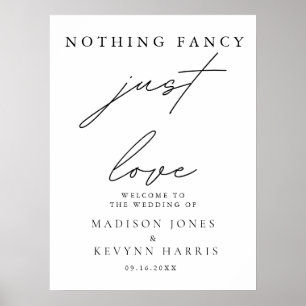 Nothing Fancy Just Love Wedding Sign