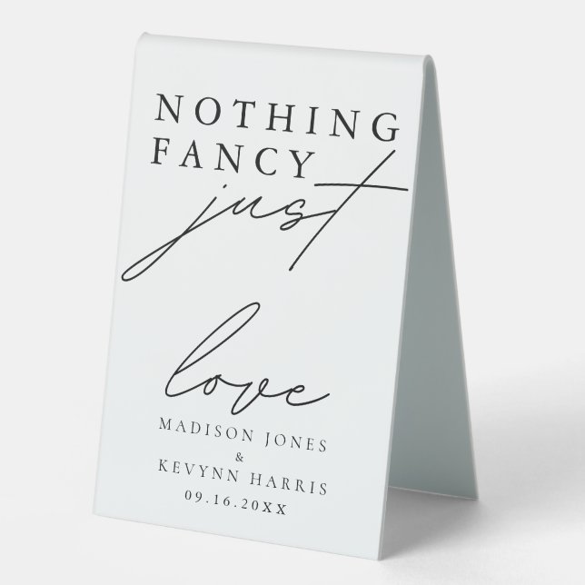 Nothing Fancy Just Love Wedding   Table Tent (Front)