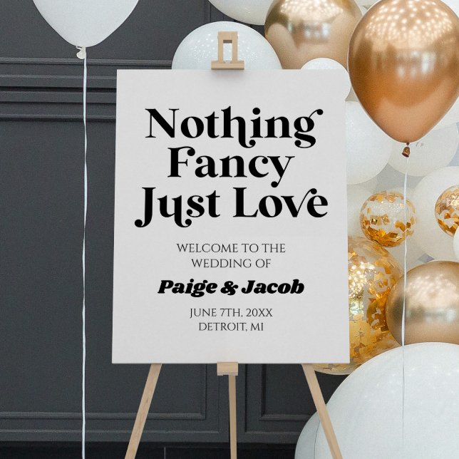 Nothing Fancy Just Love Wedding Welcome Sign (Creator Uploaded)