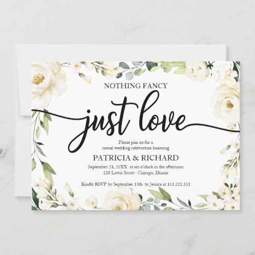 Nothing Fancy Just Love Wedding White Cream Floral Invitation