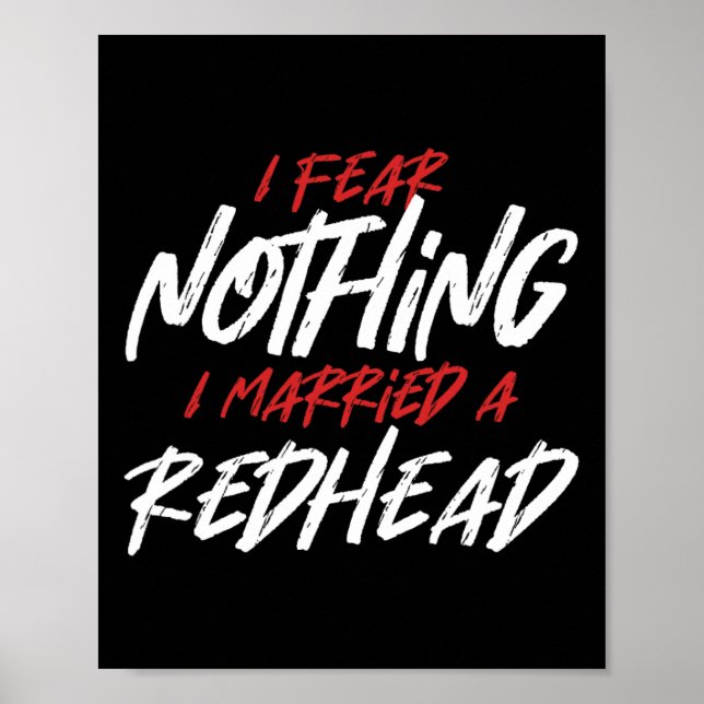 Nothing Fear Married Redhead Ginger Wife Red Orang Poster (Front)