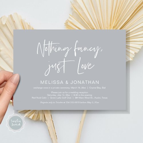 Nothing Fncy Just Love Wedding Elopement Party Invitation