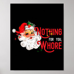 Nothing For You Funny Santa Claus Christmas Vintag Poster