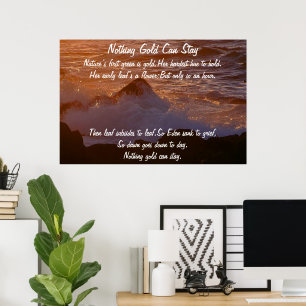 Nothing Gold Can Stay Ocean Poster